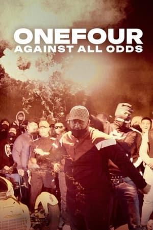 ONEFOUR: Against All Odds watch ONEFOUR: Against All Odds