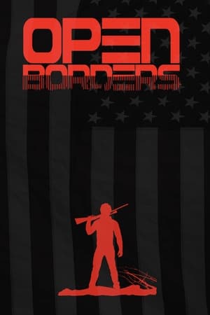 watch Open Borders
