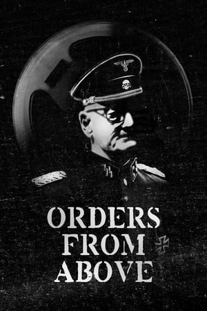 Orders from Above watch Orders from Above