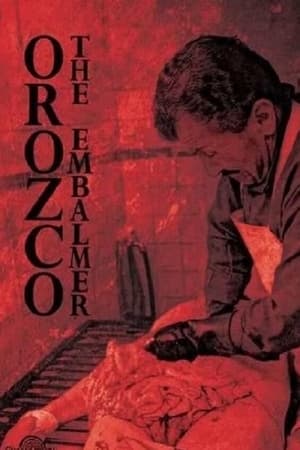 Orozco the Embalmer watch Orozco the Embalmer