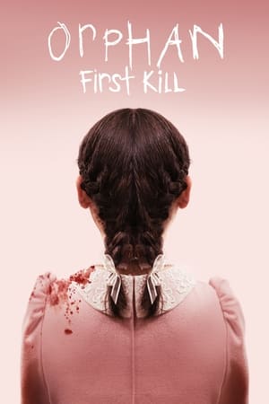 Orphan: First Kill watch Orphan: First Kill