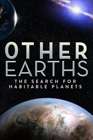 Other Earths - The Search for Habitable Planets watch Other Earths - The Search for Habitable Planets