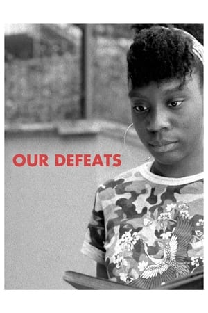 Our Defeats watch Our Defeats