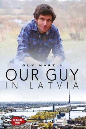 Our Guy in Latvia watch Our Guy in Latvia