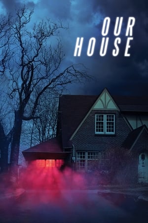 Our House watch Our House