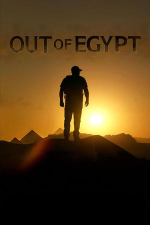 Out of Egypt watch Out of Egypt
