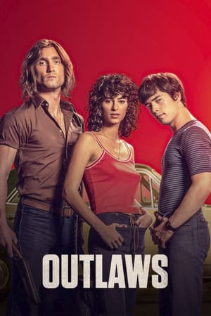 Outlaws watch Outlaws