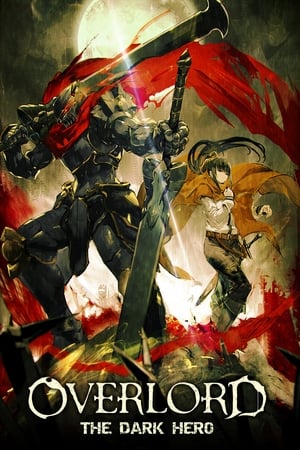 watch Overlord: The Dark Hero