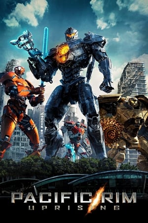 Pacific Rim: Uprising watch Pacific Rim: Uprising