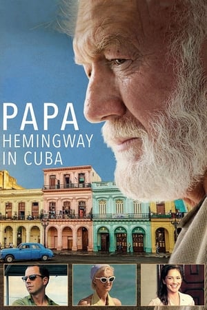 Papa Hemingway in Cuba watch Papa Hemingway in Cuba