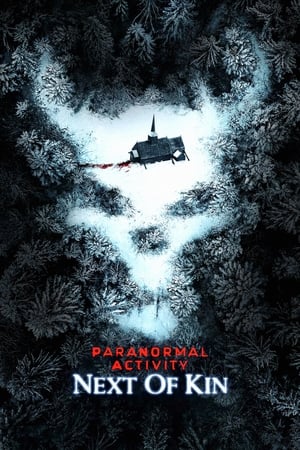 Paranormal Activity: Next of Kin watch Paranormal Activity: Next of Kin