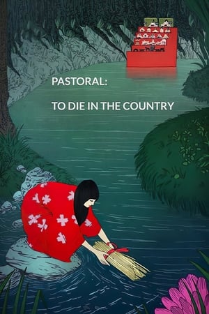 watch Pastoral: To Die in the Country
