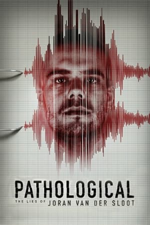 Pathological: The Lies of Joran van der Sloot watch Pathological: The Lies of Joran van der Sloot