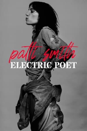 watch Patti Smith: Electric Poet