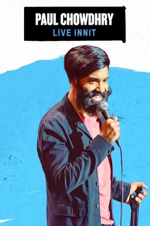 watch Paul Chowdhry: Live Innit