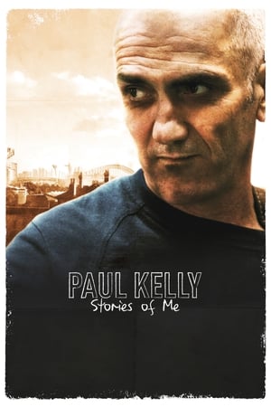 Paul Kelly: Stories of Me watch Paul Kelly: Stories of Me