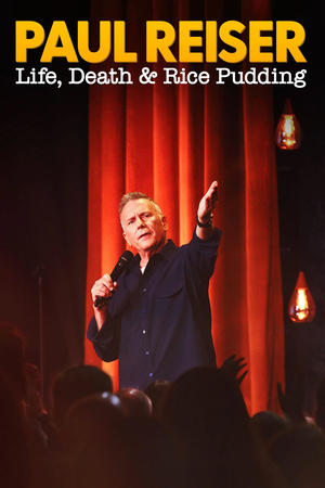 Paul Reiser: Life, Death & Rice Pudding watch Paul Reiser: Life, Death & Rice Pudding