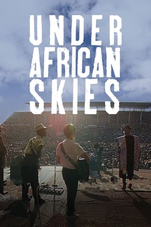 Paul Simon: Under African Skies watch Paul Simon: Under African Skies