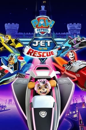 PAW Patrol: Jet to the Rescue watch PAW Patrol: Jet to the Rescue