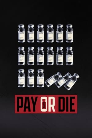 Pay or Die! watch Pay or Die!