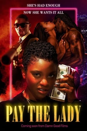Pay the Lady watch Pay the Lady