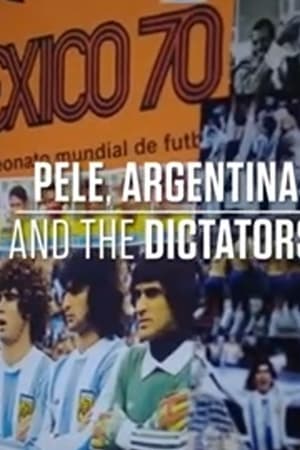 Pele, Argentina and The Dictators watch Pele, Argentina and The Dictators