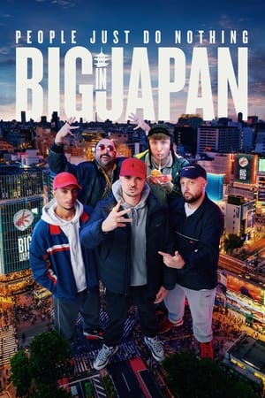 People Just Do Nothing: Big in Japan watch People Just Do Nothing: Big in Japan