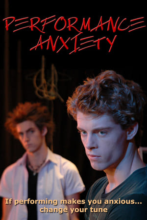 Performance Anxiety watch Performance Anxiety
