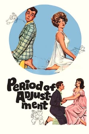 Period of Adjustment watch Period of Adjustment
