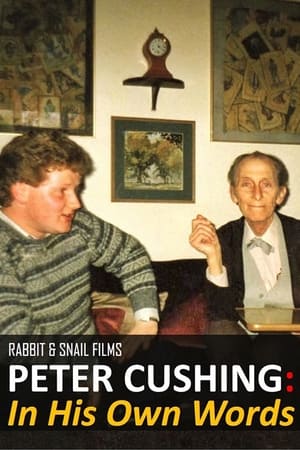 Peter Cushing: In His Own Words watch Peter Cushing: In His Own Words
