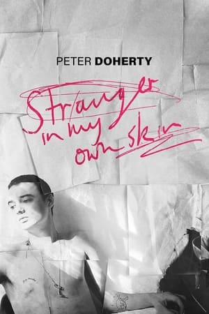 Peter Doherty: Stranger In My Own Skin watch Peter Doherty: Stranger In My Own Skin