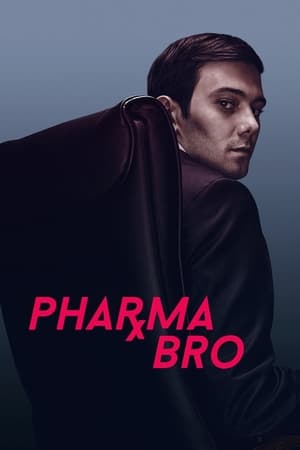 Pharma Bro watch Pharma Bro
