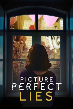 Picture Perfect Lies watch Picture Perfect Lies