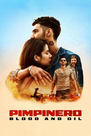 Pimpinero: Blood and Oil watch Pimpinero: Blood and Oil