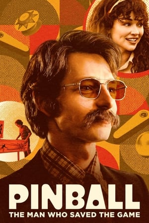 Pinball: The Man Who Saved the Game watch Pinball: The Man Who Saved the Game