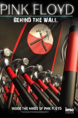 Pink Floyd: Behind the Wall watch Pink Floyd: Behind the Wall