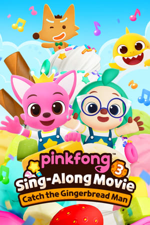 Pinkfong Sing-Along Movie 3: Catch the Gingerbread Man watch Pinkfong Sing-Along Movie 3: Catch the Gingerbread Man
