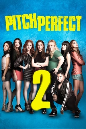 Pitch Perfect 2 watch Pitch Perfect 2