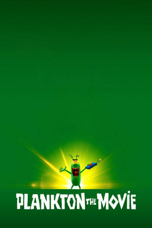 watch Plankton: The Movie