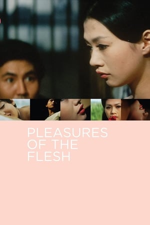 Pleasures of the Flesh watch Pleasures of the Flesh