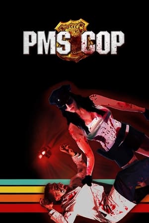 PMS Cop watch PMS Cop