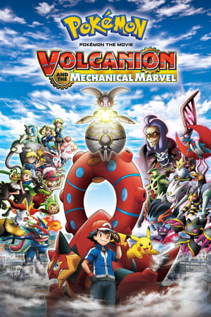 Pokémon the Movie: Volcanion and the Mechanical Marvel watch Pokémon the Movie: Volcanion and the Mechanical Marvel