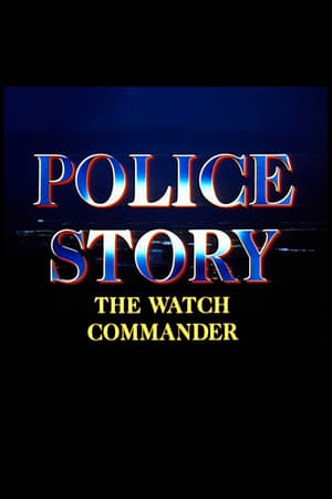 Police Story: The Watch Commander watch Police Story: The Watch Commander