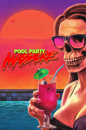 Pool Party Massacre watch Pool Party Massacre