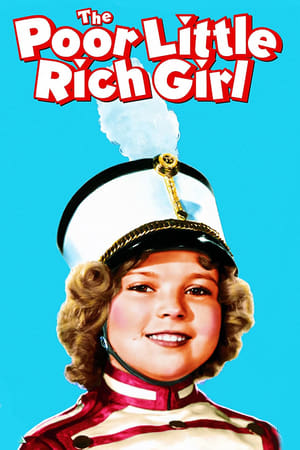 Poor Little Rich Girl watch Poor Little Rich Girl