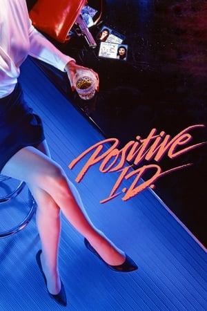 Positive I.D. watch Positive I.D.
