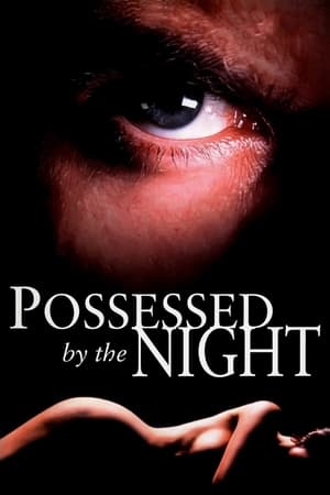 Possessed by the Night watch Possessed by the Night