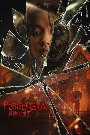 Possession: Kerasukan watch Possession: Kerasukan