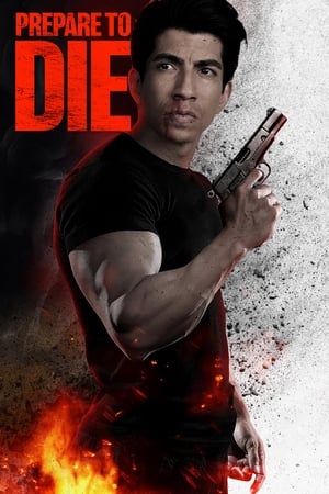 Prepare to Die watch Prepare to Die