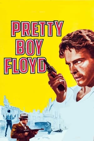 Pretty Boy Floyd watch Pretty Boy Floyd